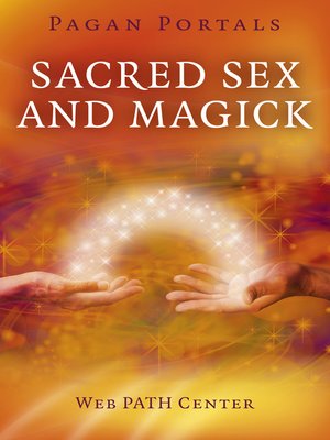 cover image of Pagan Portals--Sacred Sex and Magick